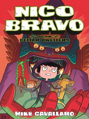 cover image of Nico Bravo and the Cellar Dwellers